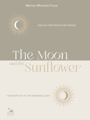 cover image of The moon and the Sunflower